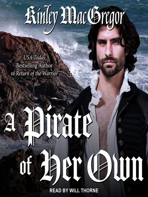 Title details for A Pirate of Her Own by Kinley MacGregor - Wait list